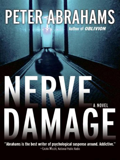 Title details for Nerve Damage by Peter Abrahams - Wait list